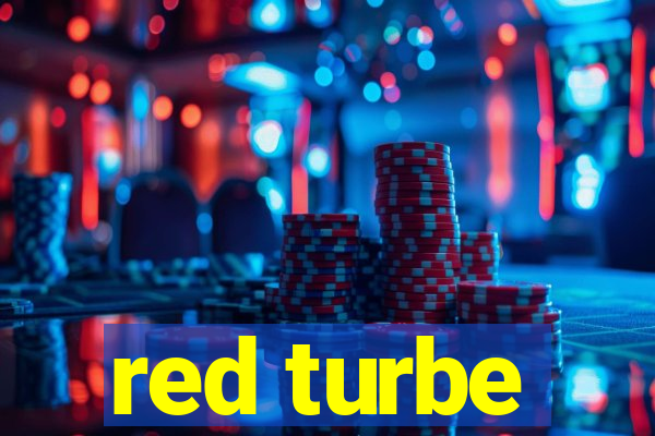 red turbe
